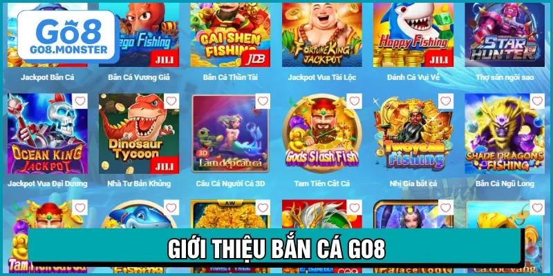bắn cá go8 giới thiệu