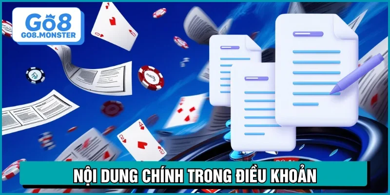 điều khoản và điều kiện nội dung chính