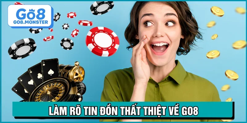 go8 lừa đảo làm rõ