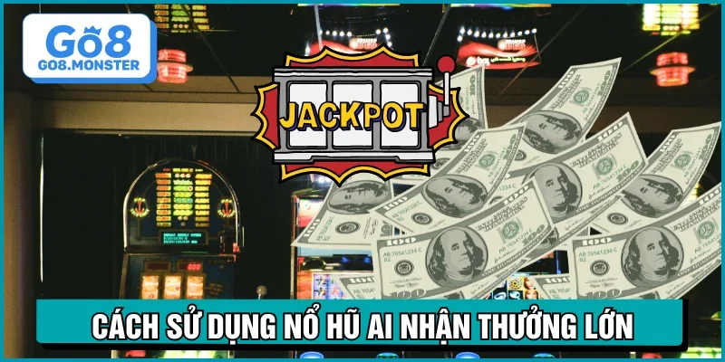 nổ hũ AI hiệu quả