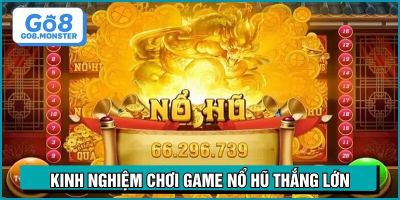 nổ hũ là gì tips cược