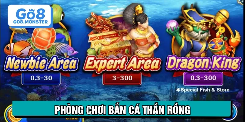 phòng chơi bắn cá thần rồng