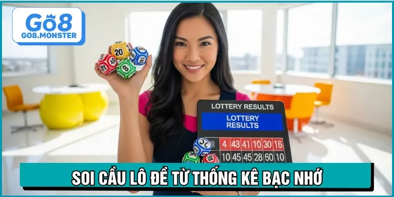 soi cầu lô đề bạc nhớ