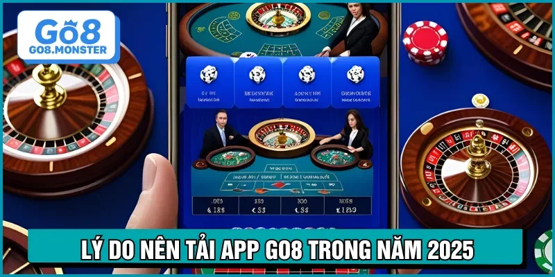 tải app go8 ưu điểm