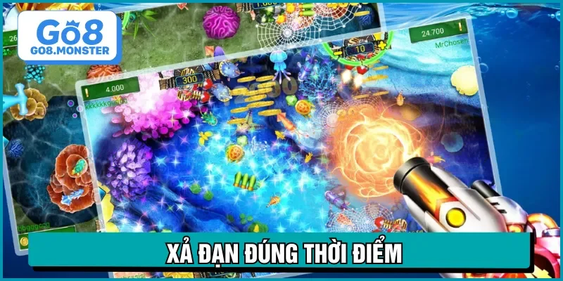 Xả đạn đúng lúc để tiêu diệt được nhiều mục tiêu